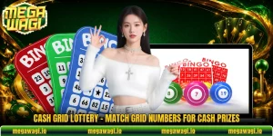 Cash Grid Lottery - Match Grid Numbers For Cash Prizes