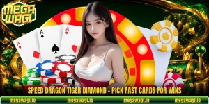 Speed Dragon Tiger Diamond - Pick Fast Cards For Wins